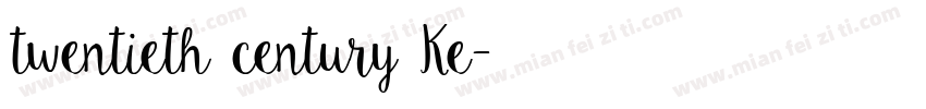 twentieth century Ke字体转换